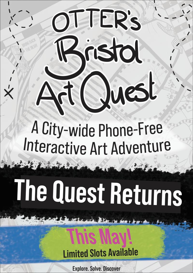 A poster for OTTERs Bristol Art Quest. An interactive cross city interactive art quest with a scavenger hunt treasure map